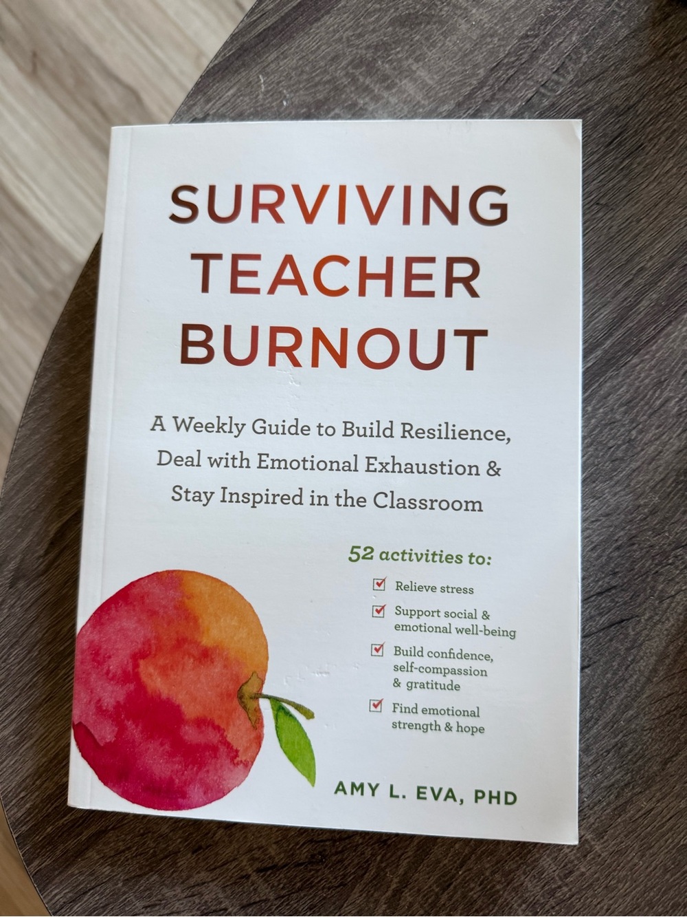 Surviving Teacher Burnout by Amy L. Eva, PhD - book